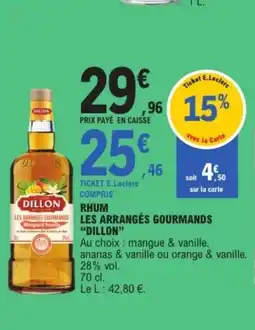 E.Leclerc DILLON Rhum les arrangés gourmands offre