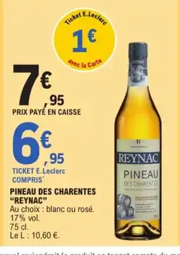 E.Leclerc REYNAC Pineau des charentes offre
