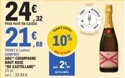 E.Leclerc DE CASTELLANE Aoc champagne brut rose offre