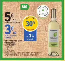 E.Leclerc AUTREMENT Igp pays d'oc bio chardonnay offre
