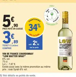 E.Leclerc LOW MATTER WHAT Vin de france chardonnay offre