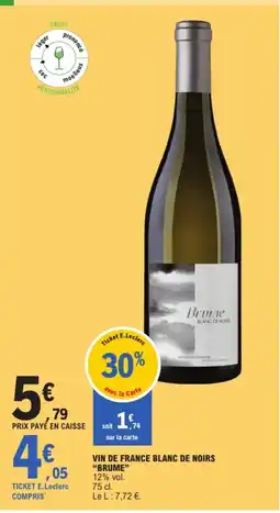 E.Leclerc BRUME Vin de france blanc de noirs offre