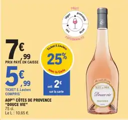 E.Leclerc DOUCE VIE Aop côtes de provence offre
