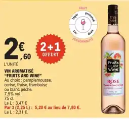 E.Leclerc FRUITS AND WINE Vin aromatise offre