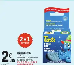 E.Leclerc TINTI Bain magique offre