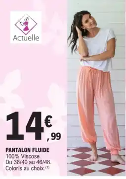 E.Leclerc Pantalon fluide offre
