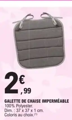 E.Leclerc Galette de chaise imperméable offre
