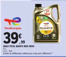 E.Leclerc Huile total quartz ineo 5w30 offre