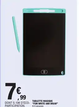 E.Leclerc Tablette magique fun write and draw offre