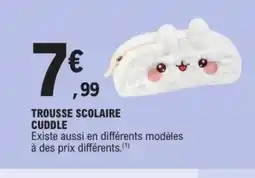 E.Leclerc Trousse scolaire cuddle offre