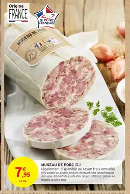 Intermarché Museau de porc offre