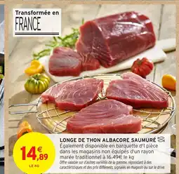 Intermarché Longe de thon albacore saumuré offre