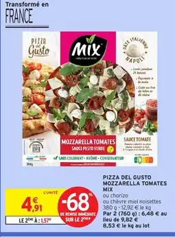 Intermarché MIX Pizza del gusto mozzarella tomates offre