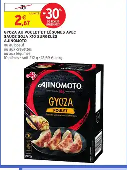Intermarché AJINOMOTO Gyoza au poulet et légumes avec sauce soja x10 surgelés offre