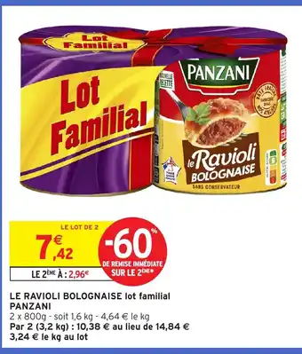 Intermarché PANZANI Le ravioli bolognaise lot familial offre