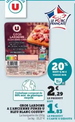 U Express Gros lardons a l'ancienne fumes u bleu blanc coeur offre