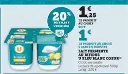 U Express Lait fermente au bifidus u bleu blanc coeur offre