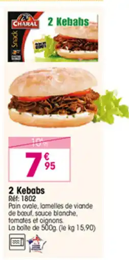 Croque Gel 2 Kebabs offre