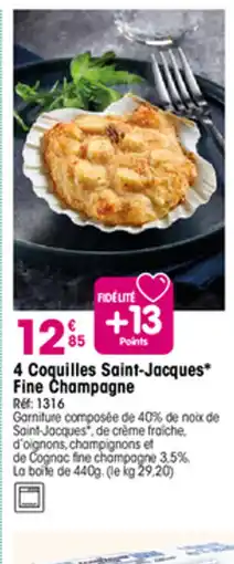 Croque Gel 4 Coquilles Saint-Jacques Fine Champagne offre