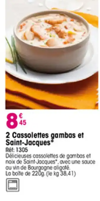 Croque Gel 2 Cassolettes gambas et Saint-Jacques offre