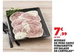 Hyper U Museau de porc sauce vinaigrette ou salade de cervelas offre