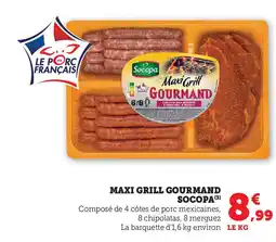 Hyper U SOCOPA Maxi grill gourmand offre