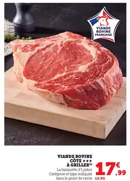 Super U Viande bovine côte à griller offre