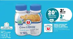 Super U U Creme liquide uht produits fluide et legere bleu blanc coeur offre