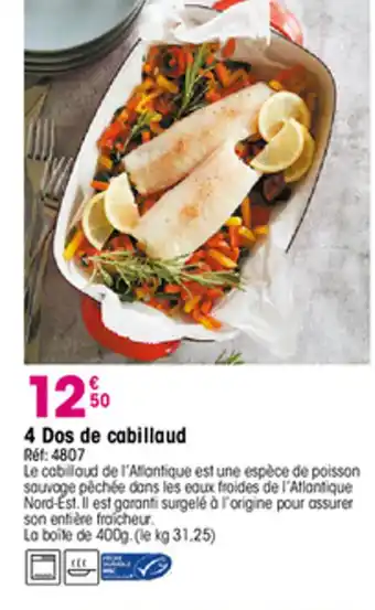 Croque Gel 4 Dos de cabillaud offre