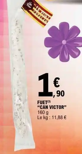 E.Leclerc FUET 'CAN VICTOR' offre