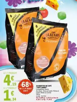 E.Leclerc 36 DOSETTES DE CAFÉ CAFE LAUNAY offre