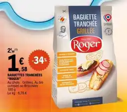 E.Leclerc BAGUETTES TRANCHÉES “ROGER” offre