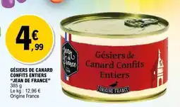 E.Leclerc GÉSIERS DE CANARD CONFITS ENTIERS “JEAN DE FRANCE” offre