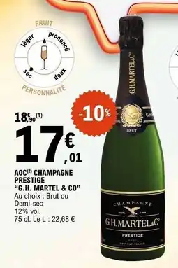 E.Leclerc AOC CHAMPAGNE PRESTIGE G.H. MARTEL & CO offre