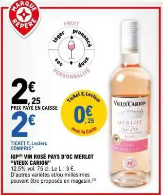 E.Leclerc IGP VIN ROSÉ PAYS D'OC MERLOT 'VIEUX CARION' offre