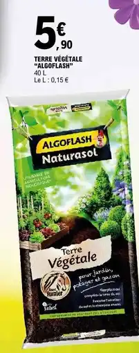E.Leclerc TERRE VÉGÉTALE ALGOFLASH offre