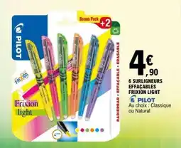 E.Leclerc 6 SURLIGNEURS EFFAÇABLES FRIXION LIGHT offre