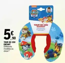 E.Leclerc TOUR DE COU ENFANT offre