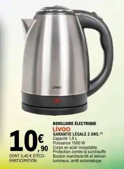E.Leclerc Bouilloire électrique LIVOO offre