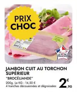 E.Leclerc JAMBON CUIT AU TORCHON SUPÉRIEUR BROCÉLIANDE offre