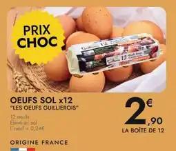 E.Leclerc OEUFS SOL x12 LES OEUFS GUILLIEROIS offre