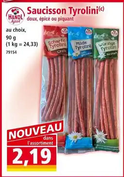 Norma Saucisson Tyrolini offre