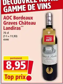 Norma Château Landiras AOC Bordeaux Graves offre