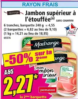 Norma MADRANGE Jambon supérieur à l'étouffée offre