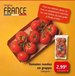 Colruyt Origine France Tomates rondes en grappe offre