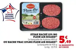 BIGARD Steak Haché 15% MG Plein Air