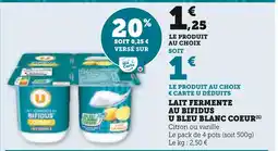 Super U U LAIT FERMENTE AU BIFIDUS BLEU BLANC COEUR offre