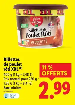 Lidl SAINT ALBY Rillettes de poulet rôti xxl offre