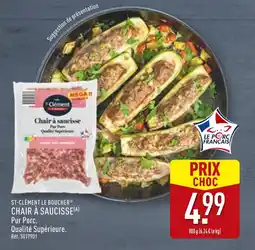 ALDI ST-CLÉMENT LE BOUCHER Chair à saucisse offre