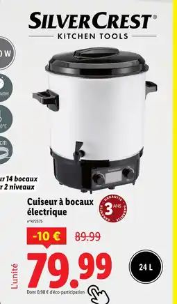Lidl SILVERCREST Cuiseur à bocaux électrique offre
